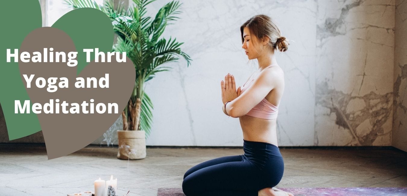 Healing Thru Yoga and Meditation